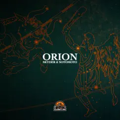 Orion - Single by Skyder & SotoMoto album reviews, ratings, credits