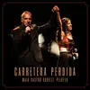 Carretera Perdida (En Vivo) [feat. Gabriel Peluffo] - Single album lyrics, reviews, download