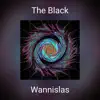 The Black (Re - Mastered 2021) - Single album lyrics, reviews, download