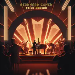 Stick Around - Single by Bernhard Cohen album reviews, ratings, credits