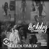 Bobby Grandson album lyrics, reviews, download