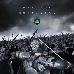 Warrior Mentality (Motivational Speech) - Single by Fearless Motivation album reviews, ratings, credits