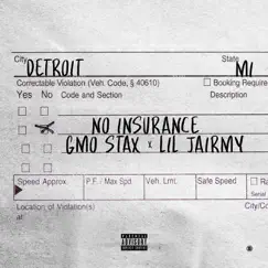 No Insurance - Single by GMO Stax & Lil Jairmy album reviews, ratings, credits