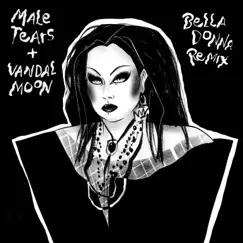 Belladonna (Vandal Moon Remix) - Single by Male Tears & Vandal Moon album reviews, ratings, credits