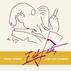 Satie: Piano works by Jean-Joël Barbier album reviews, ratings, credits