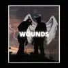 Wounds (feat. SephGotTheWaves & Leen Rey) song lyrics