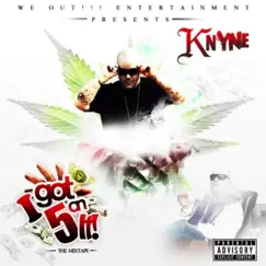 I Got 5 On It by K Nyne album reviews, ratings, credits