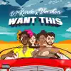 Want This - Single album lyrics, reviews, download