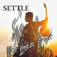 Settle - Single by Hardi Ay album reviews, ratings, credits