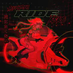 Ride (XERO REMIX) Song Lyrics