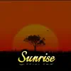 Sunrise - Single album lyrics, reviews, download