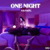 One Nlght - Single album lyrics, reviews, download