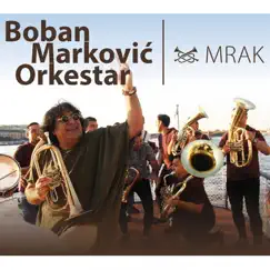 Mrak by Boban Marković Orkestar album reviews, ratings, credits