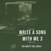 Write a Song with Me 3 - Single album lyrics, reviews, download