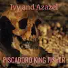 Ivy and Azazel - Single album lyrics, reviews, download