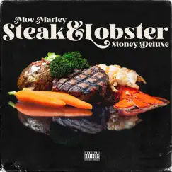 Steak & Lobster - Single by Moe Marley & StoneyDeluxe album reviews, ratings, credits