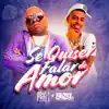 Se Quiser Falar de Amor - Single album lyrics, reviews, download