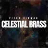 Celestial Brass - Single album lyrics, reviews, download