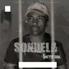 Sondela (feat. Ghetto Soul) - Single album lyrics, reviews, download