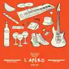 The Vibe (L'Apéro Vol.01) - Single album lyrics, reviews, download