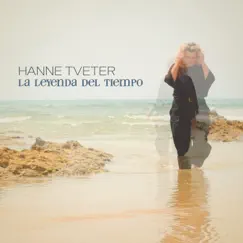 La Leyenda del Tiempo (feat. Daniel García Diego, Pablo Martín Caminero & Shayan Fathi) - Single by Hanne Tveter album reviews, ratings, credits