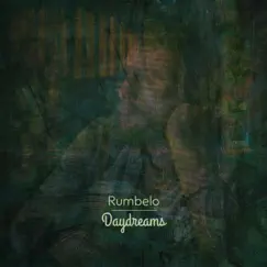 Daydreams by Rumbelo album reviews, ratings, credits