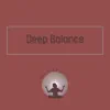 Deep Balance album lyrics, reviews, download