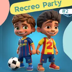 😀 Recreo Party #2 (feat. La Vaca Lola La Vaca Lola) by Canciones Infantiles En Español, Canciones Infantiles & Canciones Para Niños album reviews, ratings, credits