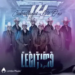 14 Caballazos de Oro by Grupo Legítimo album reviews, ratings, credits