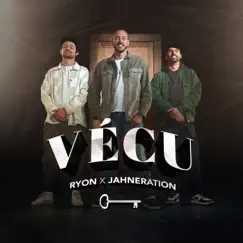 Vécu (feat. Jahneration) - Single by Ryon album reviews, ratings, credits