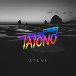 Atlas - Single by Tatono album reviews, ratings, credits