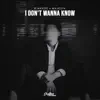I Don't Wanna Know (Stutter Techno) - Single album lyrics, reviews, download