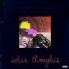 Sober Thoughts - Single album lyrics, reviews, download