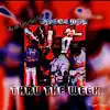 Thru-The-Week - Single album lyrics, reviews, download