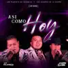 Así Como Hoy (En Vivo) - Single album lyrics, reviews, download