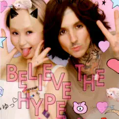 Believe the Hype - Single by Alice Longyu Gao & Oli Sykes album reviews, ratings, credits