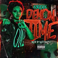 Demon Time - Single by K3Glock & RedzandMJ album reviews, ratings, credits