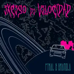 Exceso de Velocidad - Single by Piral & Gramola album reviews, ratings, credits