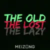 The Old, The Lost, The Lazy album lyrics, reviews, download