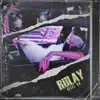 Rulay - Single album lyrics, reviews, download