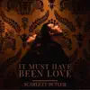 It Must Have Been Love (Acoustic) - Single album lyrics, reviews, download