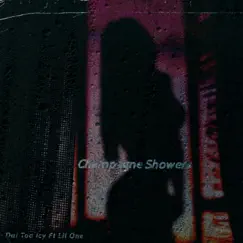 Champagne Showers (feat. Lil One) [Radio Edit] Song Lyrics