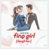 Fine Girl ( Daughter ) - Single album lyrics, reviews, download