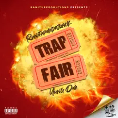 Trap Fair by Runitupondatrack & Yung Don album reviews, ratings, credits