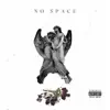 No Space song lyrics