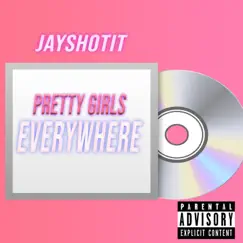 Pretty Girls Everywhere Song Lyrics