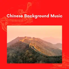 Chinese Background Music by Relaxing Ambient Study album reviews, ratings, credits