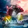 Dilúvio - EP album lyrics, reviews, download