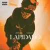 LAPIDADO song lyrics