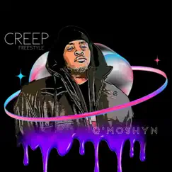 Creep Freestyle Song Lyrics